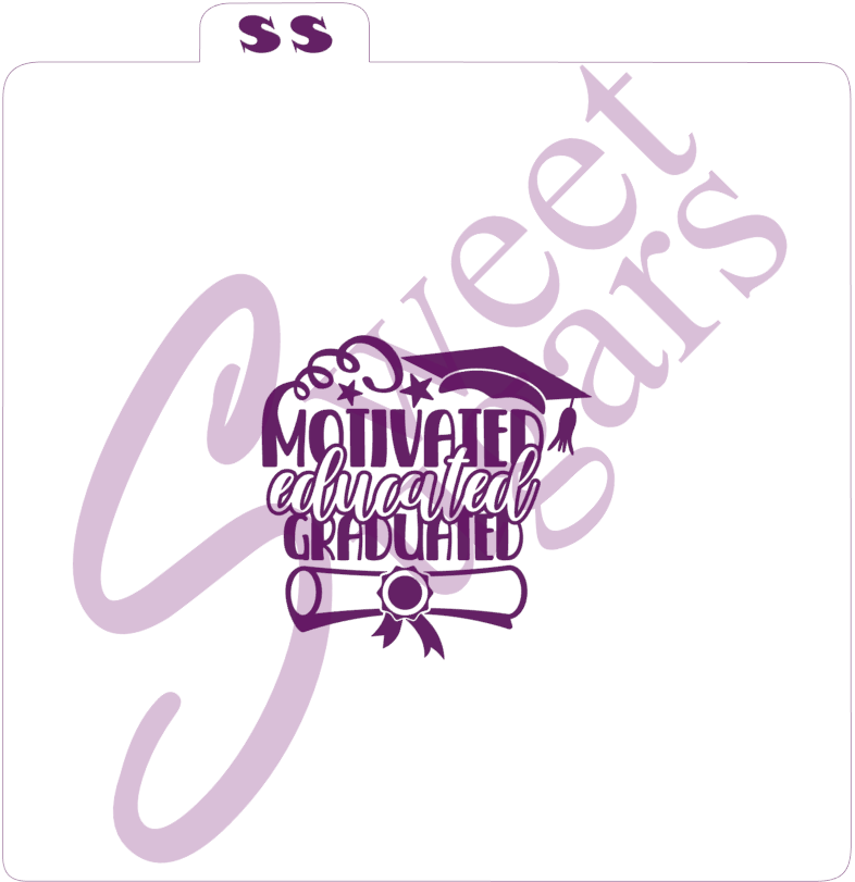 Motivated Educated Graduated Silkscreen Stencil image 0