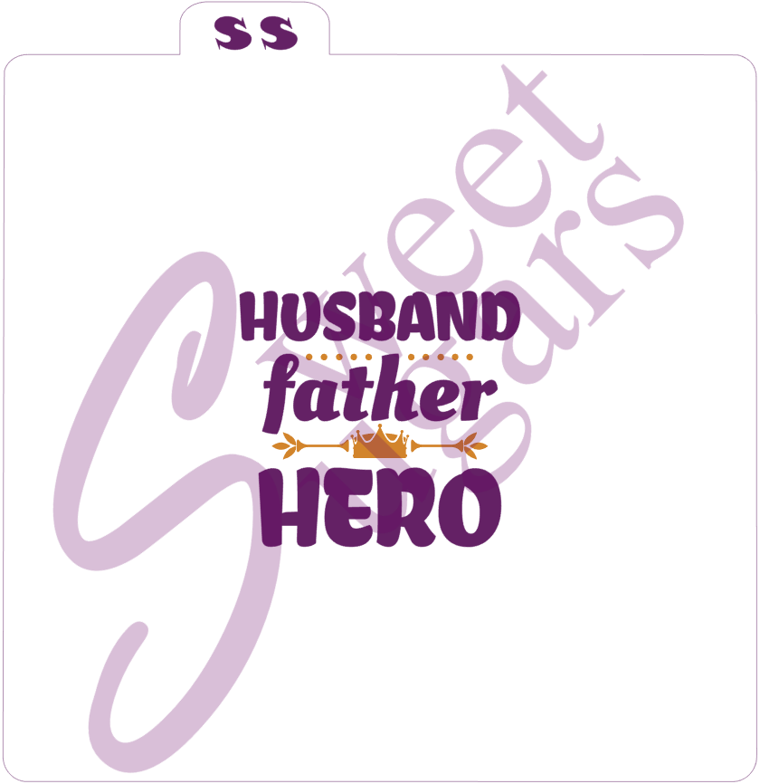 Husband Father, Hero Silkscreen Stencil - Available as a single or 2 part image 0