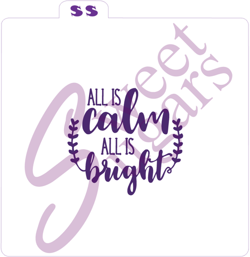 All is Calm All is Bright Silkscreen Stencil image 0