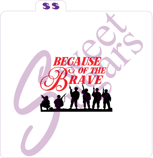 Because of the Brave 2 Part Silkscreen Stencil image 0