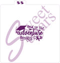 And So The Adventure Begins, Graduation Silkscreen Stencil image 0