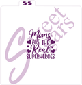 Moms Are The Real Superheroes Silkscreen Stencil image 0