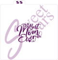 Best Mom Ever Silkscreen Stencil image 0
